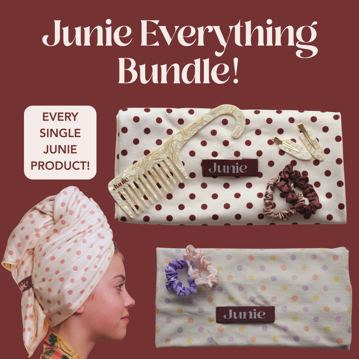 Promotional graphic for the 'Junie Everything Bundle!' showing hair accessories and a matching polka-dot quick dry hair towe branded 'Junie'. A child wearing a matching polka-dot hair towel is pictured on the left.